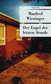 wieninger-der-engel-der-letzten-stunde.jpg