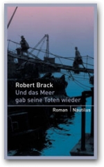 brack-und-das-meer-gab-seine-toten-wieder