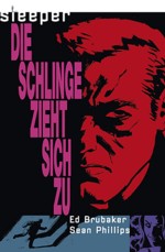 brubaker-sleeper-2-die-schlinge-zieht-sich-zu