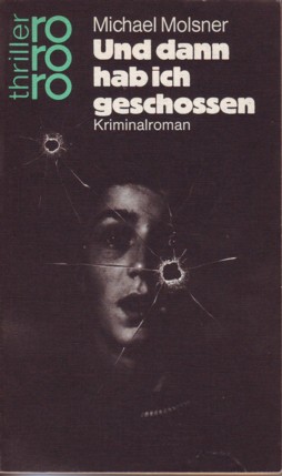 molsner-und-dann-hab-ich-geschossen