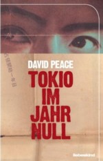 Peace - Tokio im Jahr Null