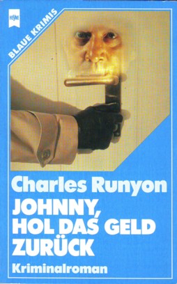 Runyon - Johnny, hol das Geld zurück