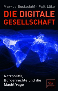 Beckedahl - Lüke - Die digitale Gesellschaft2