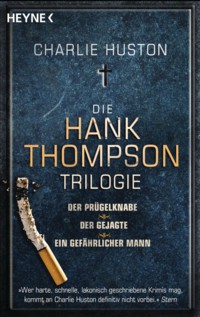 Huston - Die Hank-Thompson-Trilogie -2