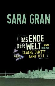 Gran - Das Ende der Welt