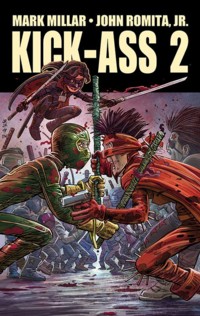 Millar - Kick-Ass 2 - Gesamtausgabe