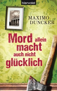 Duncker - Mord allein macht auch nicht glücklich - 2