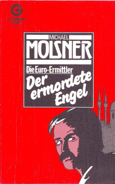 Molsner - Die Euro-Ermittler - Der ermordete Engel