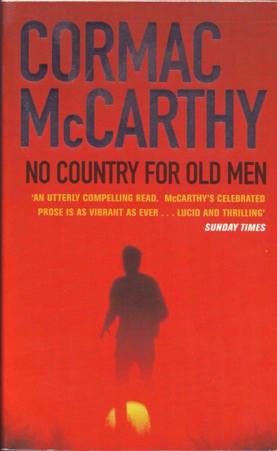McCarthy - No Country for old Men
