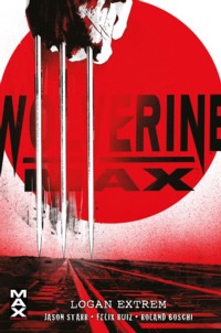 Starr - Wolverine MAX Logan Extrem - 2