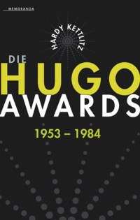 Kettlitz - Die Hugo Awards 1953 - 1984 - 2