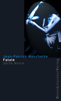 Manchette - Fatale