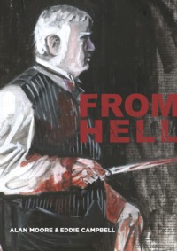Moore - Campbell - From Hell - Softcover - 2