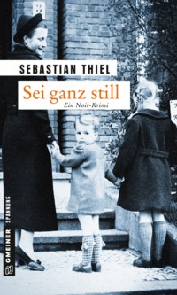 Thiel - Sei ganz still - 2