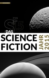Das Science Fiction Jahr 2015 - 2
