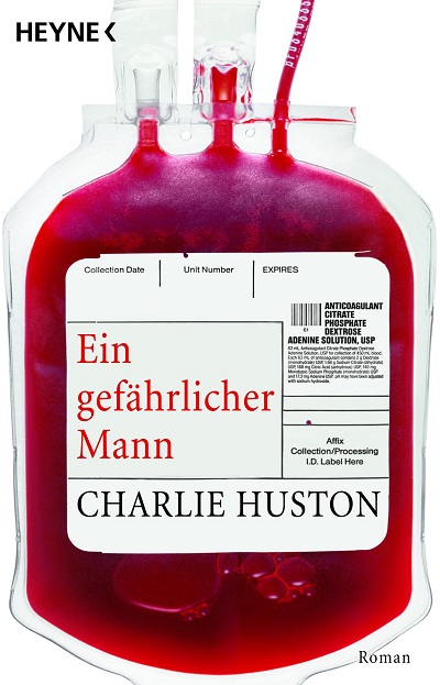 Ein gefaehrlicher Mann von Charlie Huston