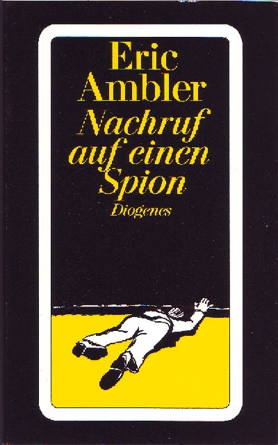 Ambler - Nachruf auf einen Spion - Diogenes