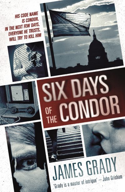 Grady - Six Days of the Condor - No Exit Press